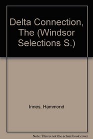 Delta Connection, The (Windsor Selections S.)