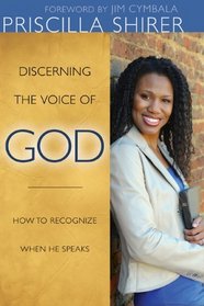 Discerning the Voice of God: How to Recognize When He Speaks