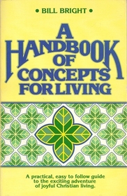 Handbook of concepts for living: A compilation of the nine transferable concepts