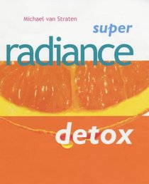 Super Radiance Detox (Super Detox)