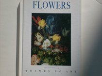 Flowers (Themes in Art)
