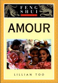 Initiation au Feng Shui : Amour