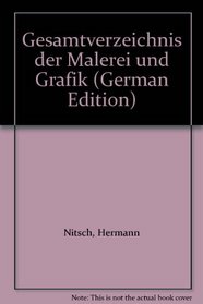 Gesamtverzeichnis der Malerei und Grafik (German Edition)