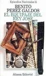 El equipaje del rey Jose (His Episodios nacionales) (Spanish Edition)