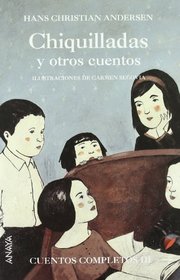 Chiquilladas y otros cuentos / Childish and other Stories: Cuentos completos/ Complete Stories (Spanish Edition)