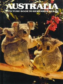 Australia : A Picture Book to Remember Her By