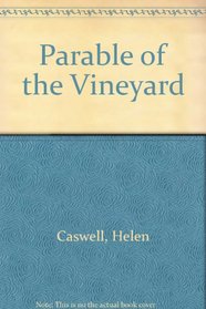 The Parable of the Vineyard