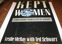 Kept Women: Confessions from a Life of Luxury