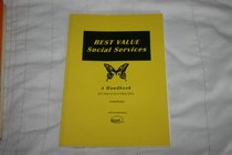 Best Value Social Services: A Handbook