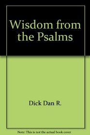 Wisdom from the Psalms