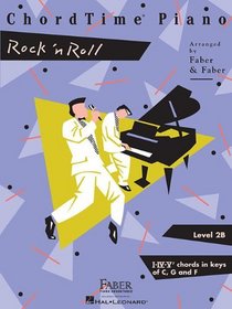 ChordTime Piano - Level 2B: Rock 'n' Roll (Faber Piano Adventures)