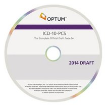 ICD-10-PCS - The Complete Official Draft Code Set
