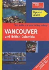 Vancouver and British Columbia (Signpost Guides)
