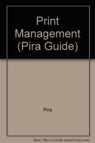 Print Management (Pira Guide)