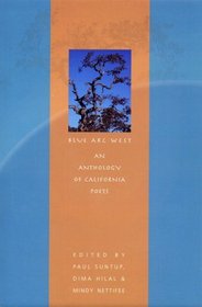 Blue Arc West: An Anthology of California Poets