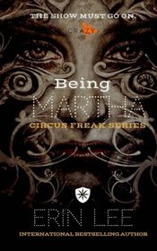 Being Martha (Circus Freak Series) (Volume 3)