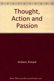 Thought, Action, and Passion (Midway Reprint Ser)