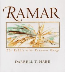Ramar: The Rabbit With Rainbow Wings