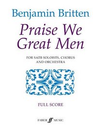Praise We Great Men: (Full Score)