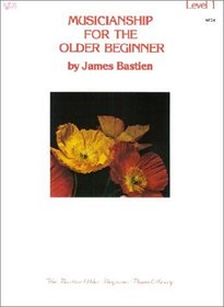 Musicianship for the Older Beginner: Level 1