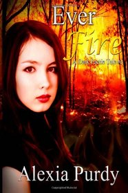 Ever Fire (A Dark Faerie Tale #2)