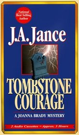 Tombstone Courage (Joanna Brady, Bk 2) (Audio Cassette) (Abridged)