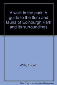 A walk in the park: A guide to the flora and fauna of Edinburgh Park and its surroundings