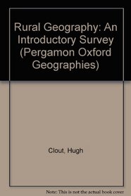 Rural Geography: An Introductory Survey (Pergamon Oxford Geographies)