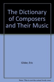 Dictionary of Composers & Music