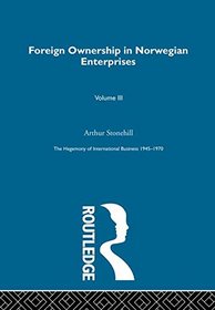 Foreign Ownership Norwegn Ent (The Rise of International Business)