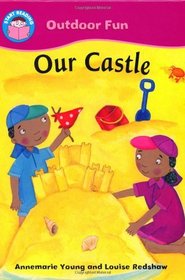 Our Castle (Start Reading: Outdoor Fun)