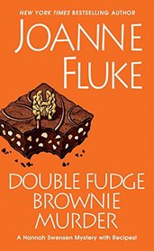 Double Fudge Brownie Murder (Hannah Swensen, Bk 18)