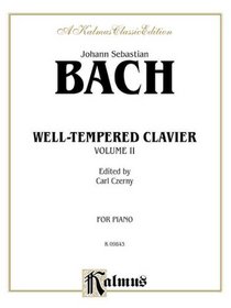 Bach Well-Tempered Clavier / Volume 2 (Kalmus Edition)