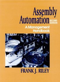 Assembly Automation: A Management Handbook