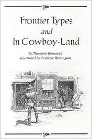 Frontier Types and In Cowboy-Land