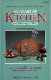 300 Years of Kitchen Collectibles (Second Edition)