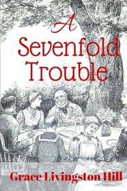 A Sevenfold Trouble