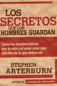 Los Secretos Que Los Hombres Guardan (Spanish Edition)