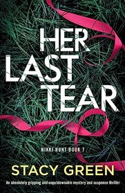 Her Last Tear (Nikki Hunt, Bk 7)