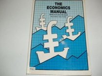 The Economics Manual: Skills at 'A' and 'AS' Level (Framework)