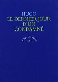 Dernier Jour d'UN Condamne (French Edition)