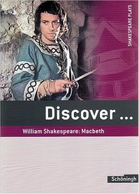 Discover... Macbeth. Student's Book. Englischsprachig. (Lernmaterialien)
