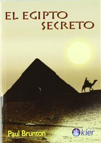 El Egipto Secreto (Spanish Edition)