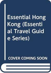 Essential Hong Kong (Aaa Essential Travel Guide Series)
