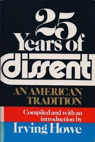 Twenty Five Years of Dissent
