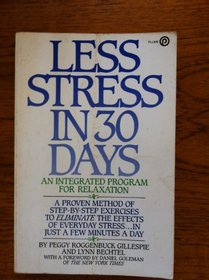 Less Stress in Thirty Days (Plume)