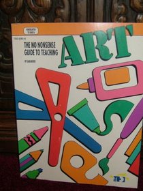 No-Nonsense Guide to Teaching Art