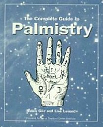 The Complete Guide to Palmistry