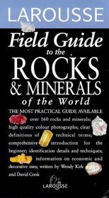 Larousse Field Guides: Rocks and Minerals (Larousse Field Guides)