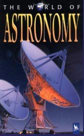 The World of Astronomy